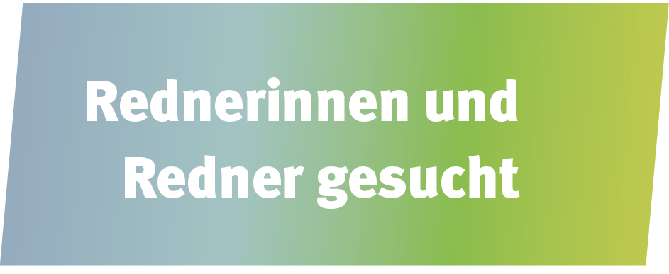 Button Rednerinnen und Redner gesucht